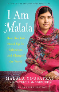 Title: I Am Malala (YRE): How One Girl Stood Up for Education and Changed the World, Author: Malala Yousafzai