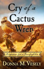 Cry of a Cactus Wren: Requiem for a Gunfighter