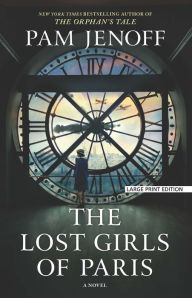 Title: The Lost Girls of Paris, Author: Pam Jenoff
