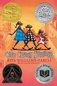 Title: One Crazy Summer, Author: Rita Williams-Garcia