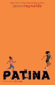 Title: Patina (Defenders Track Team Series #2), Author: Jason Reynolds