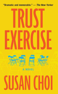 Title: Trust Exercise, Author: Susan Choi