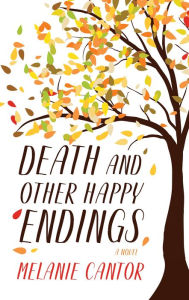 Free book downloads google Death and Other Happy Endings