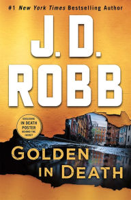 Golden in Death: An Eve Dallas Novel (In Death Series #50)