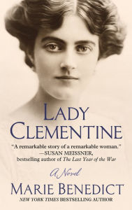 Title: Lady Clementine, Author: Marie Benedict
