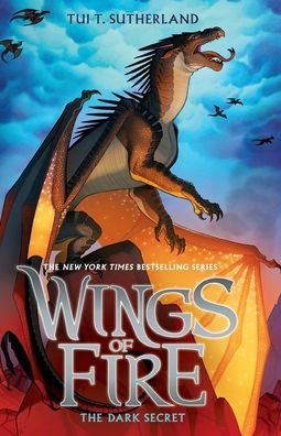 The Dark Secret (Wings of Fire Series #4)