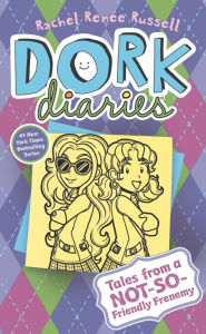 Tales from a Not-So-Friendly Frenemy (Dork Diaries Series #11)