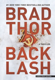 Title: Backlash (Scot Harvath Series #18), Author: Brad Thor