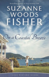 Title: On a Coastal Breeze, Author: Suzanne Woods Fisher