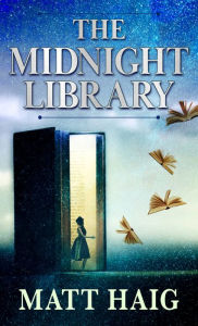 Title: The Midnight Library, Author: Matt Haig