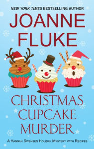 Title: Christmas Cupcake Murder (Hannah Swensen Series #26), Author: Joanne Fluke