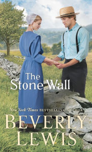 Title: The Stone Wall, Author: Beverly Lewis