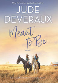 Title: Meant to Be, Author: Jude Deveraux