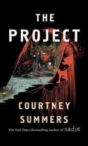 Title: The Project, Author: Courtney Summers