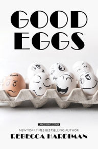 Title: Good Eggs, Author: Rebecca Hardiman