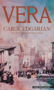 Title: Vera, Author: Carol Edgarian