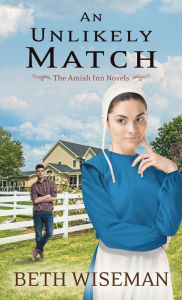 Title: An Unlikely Match, Author: Beth Wiseman