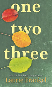 Title: One Two Three, Author: Laurie Frankel