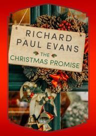 Title: The Christmas Promise, Author: Richard Paul Evans