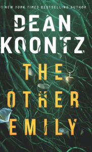 Title: The Other Emily, Author: Dean Koontz