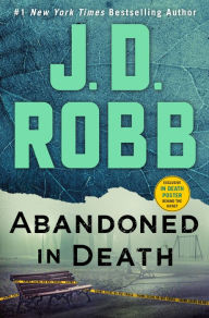 Title: Abandoned in Death (In Death Series #54), Author: J. D. Robb