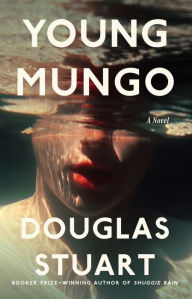 Title: Young Mungo, Author: Douglas Stuart