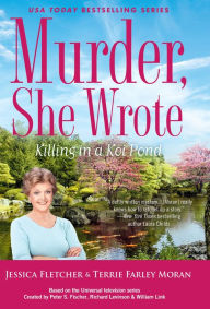 Title: Murder, She Wrote: Killing in a Koi Pond, Author: Jessica Fletcher