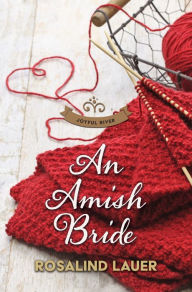 Title: An Amish Bride, Author: Rosalind Lauer