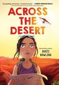 Title: Across the Desert, Author: Dusti Bowling
