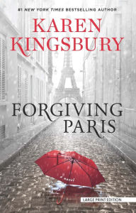 Title: Forgiving Paris (Baxter Family Series), Author: Karen Kingsbury