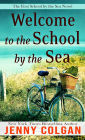 Welcome to the School by the Sea (School by the Sea Series #1)