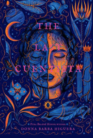 Title: The Last Cuentista, Author: Donna Barba Higuera