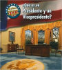 Qué es un presidente y un vicepresidente?