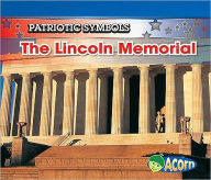 The Lincoln Memorial: Patriotic Symbols