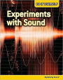 Experiments with Sound: Explaining Sound