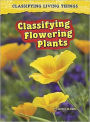 Classifying Flowering Plants
