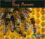 Bug Homes