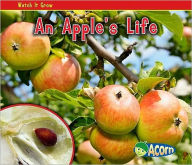 Title: An Apple's Life, Author: Nancy Dickmann