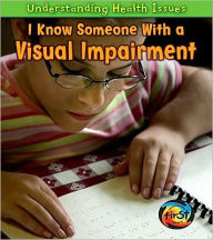 I Know Someone with a Visual Impairment