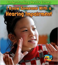 I Know Someone with a Hearing Impairment