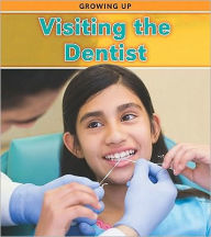 Visiting the Dentist
