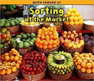 Title: Sorting at the Market, Author: Tracey Steffora