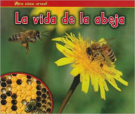 La Vida de la Abeja
