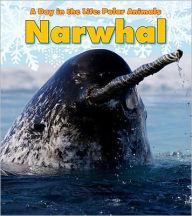 Title: Narwhal, Author: Katie Marsico