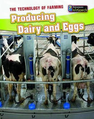 Producing Dairy and Eggs