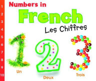Title: Numbers in French: Les Chiffres, Author: Daniel Nunn