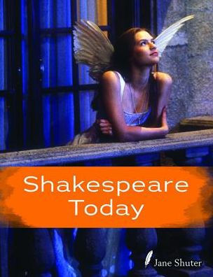 Shakespeare Today