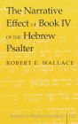 The Narrative Effect of Book IV of the Hebrew Psalter
