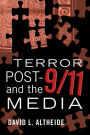 Terror Post 9/11 and the Media / Edition 1