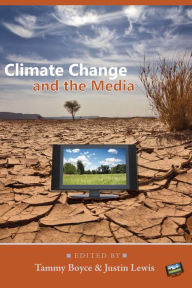 Title: Climate Change and the Media, Author: Tammy Boyce